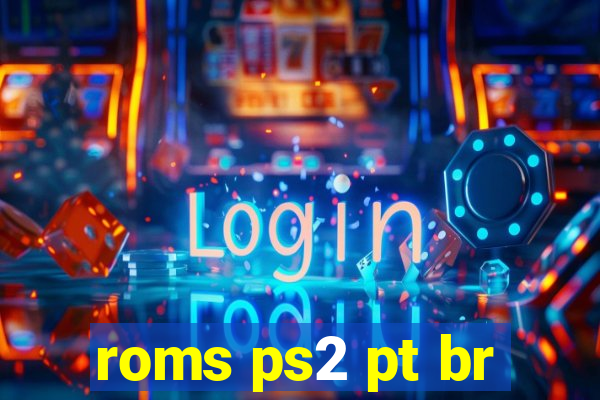 roms ps2 pt br